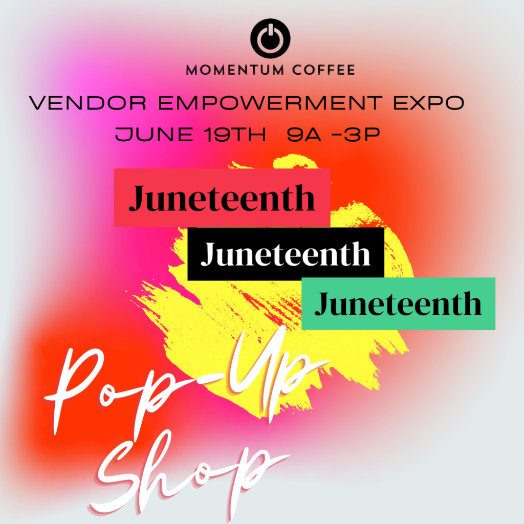 Juneteenth Event at Momentum